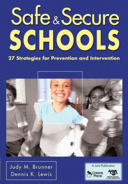 Book cover of: Safe & Secure Schools. By: Judy M. Brunner