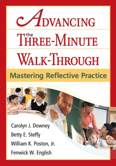 Book cover of: Advancing the Three-Minute Walk-Through. By: Carolyn J. Downey
