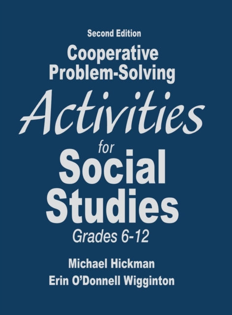 Book cover of: Cooperative Problem-Solving Activities for Social Studies, Grades 6-12. By: Michael Hickman