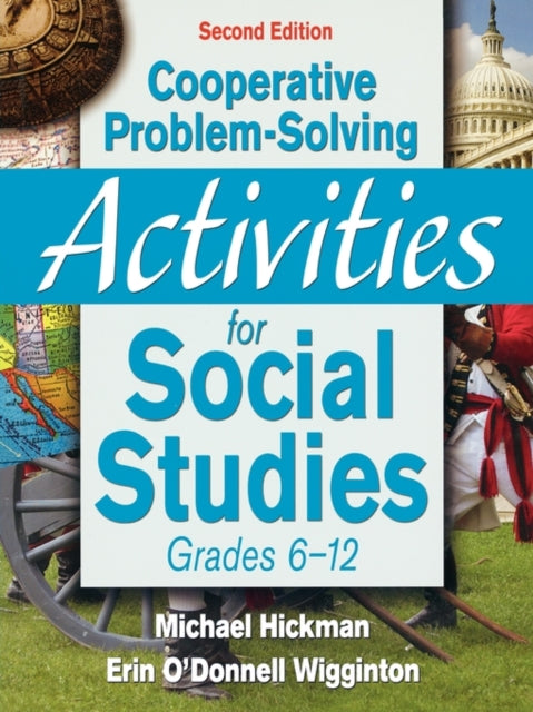 Book cover of: Cooperative Problem-Solving Activities for Social Studies, Grades 6-12. By: Michael Hickman