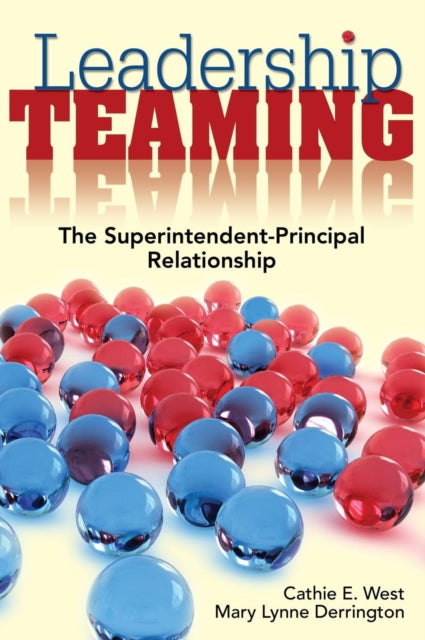 Book cover of: Leadership Teaming. By: Cathie E. West