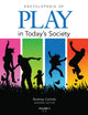 Book cover of: Encyclopedia of Play in Today's Society