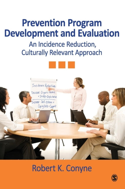 Book cover of: Prevention Program Development and Evaluation. By: Robert K. Conyne