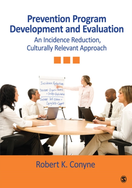 Book cover of: Prevention Program Development and Evaluation. By: Robert K. Conyne