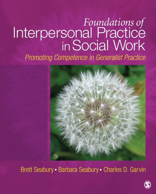 Book cover of: Foundations of Interpersonal Practice in Social Work. By: Brett A. Seabury
