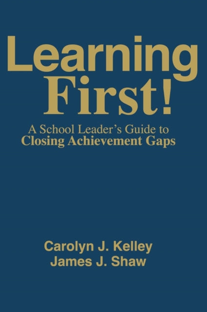 Book cover of: Learning First!. By: Carolyn Kelley