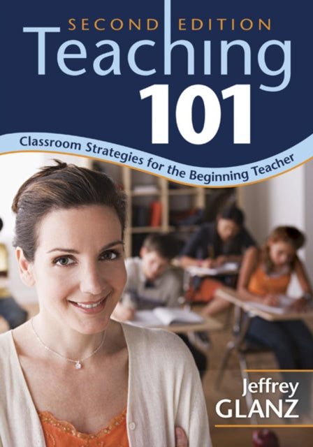 Book cover of: Teaching 101. By: Jeffrey Glanz