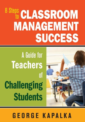 Eight Steps to Classroom Management Success