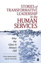 Book cover of: Stories of Transformative Leadership in the Human Services. By: Stephen Burghardt