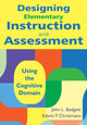 Book cover of: Designing Elementary Instruction and Assessment. By: John B. Badgett, John L. Badgett