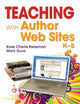 Book cover of: Teaching With Author Web Sites, K–8. By: Rose Reissman