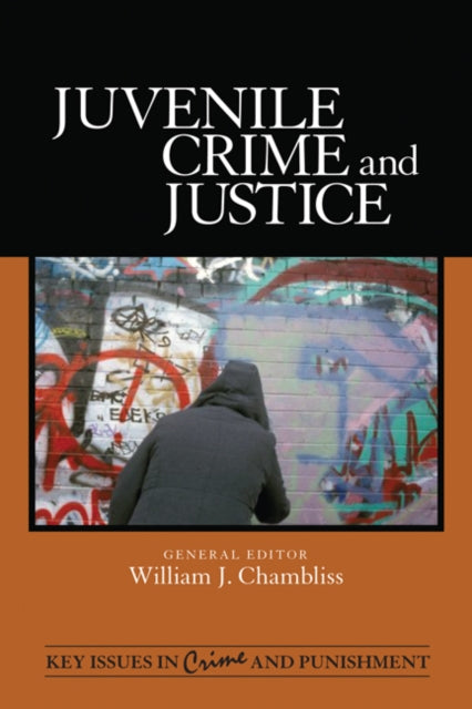 Book cover of: Juvenile Crime and Justice. By: William J. Chambliss
