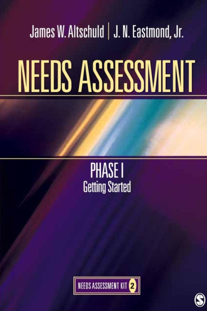Book cover of: Needs Assessment Phase I. By: James W. Altschuld