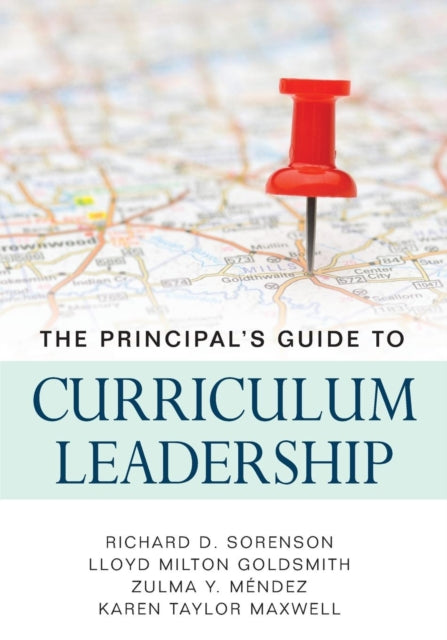 The Principal’s Guide to Curriculum Leadership