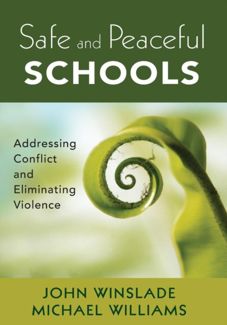 Book cover of: Safe and Peaceful Schools. By: John Winslade