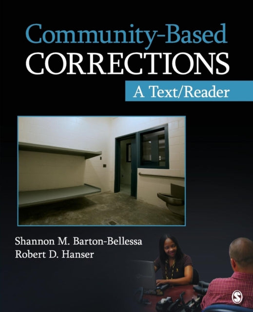 Book cover of: Community-Based Corrections. By: Shannon M. Barton-Bellessa