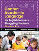 Book cover of: Connecting Content and Academic Language for English Learners and Struggling Students, Grades 2–6. By: Ruth Swinney