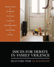 Book cover of: Issues for Debate in Family Violence