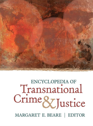 Encyclopedia of Transnational Crime and Justice