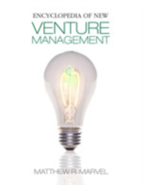 Book cover of: Encyclopedia of New Venture Management. By: Matthew R. Marvel