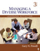 Book cover of: Managing a Diverse Workforce. By: Gary N. Powell
