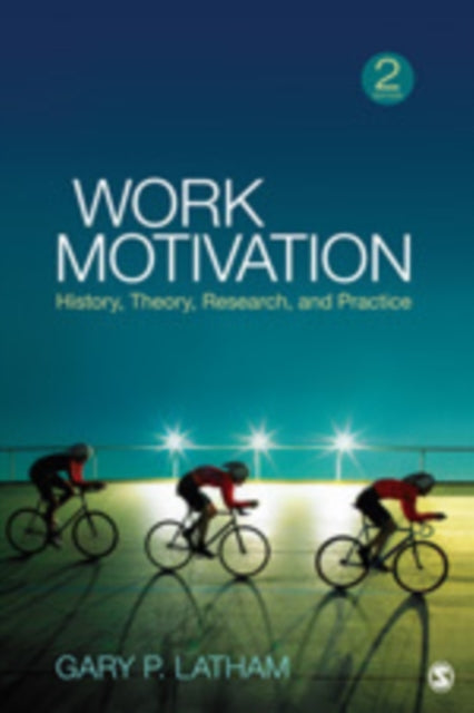 Book cover of: Work Motivation. By: Gary P. Latham