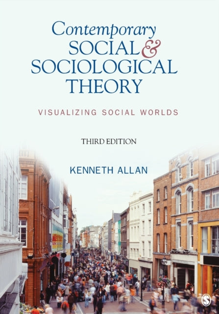 Book cover of: Contemporary Social and Sociological Theory. By: Kenneth Allan