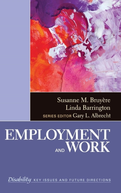 Book cover of: Employment and Work. By: Susanne M. Bruyère
