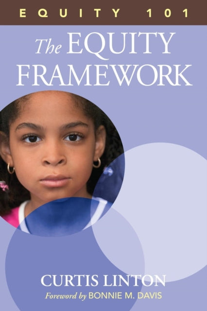 Book cover of: Equity 101- The Equity Framework. By: Curtis Linton