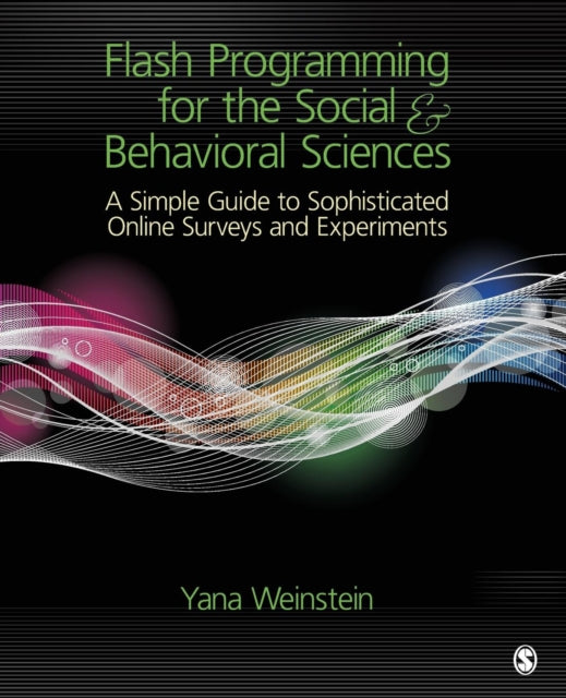 Book cover of: Flash Programming for the Social & Behavioral Sciences. By: Yana Weinstein