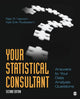 Book cover of: Your Statistical Consultant. By: Rae R. Newton