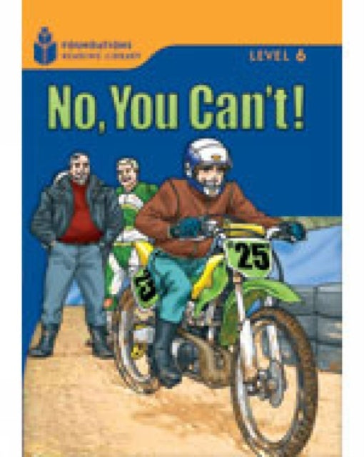 Book cover of: No, You Can't!. By: Rob Waring
