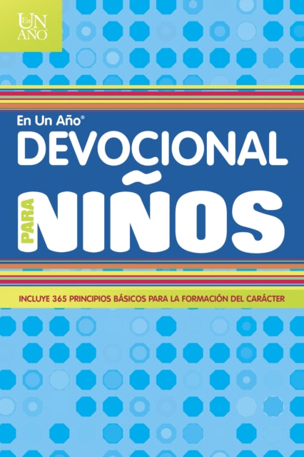 Book cover of: Devocional en un ano para ninos. By: Children's Bible Hour Staff