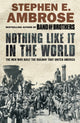 Book cover of: Nothing Like It in the World. By: Stephen E Ambrose