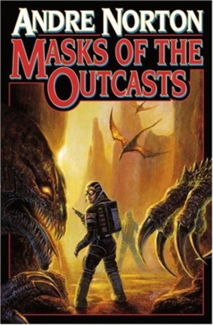 Book cover of: Masks of the Outcasts. By: Andre Norton