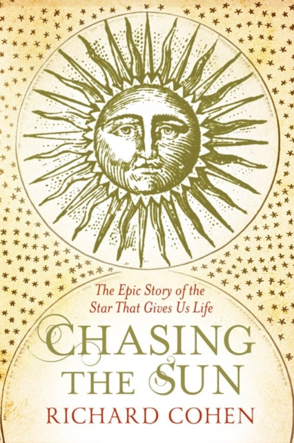 Book cover of: Chasing the Sun. By: Richard Cohen