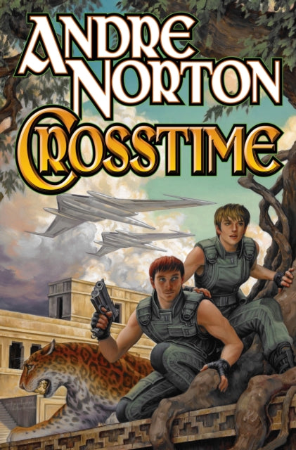Book cover of: Crosstime. By: Andre Norton