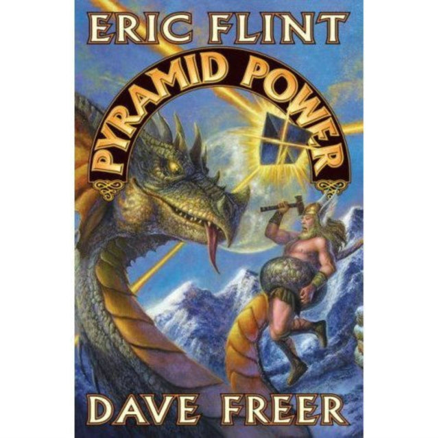 Book cover of: Pyramid Power. By: Eric Flint