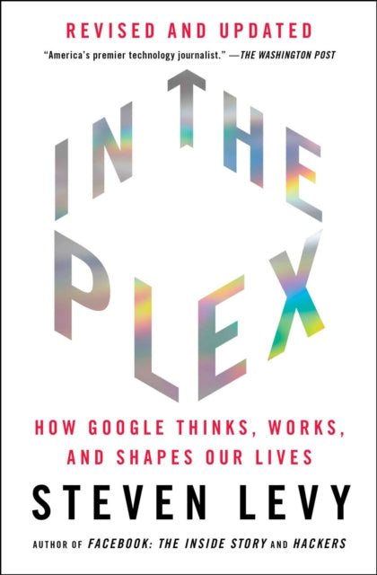 Book cover of: In the Plex. By: Steven Levy