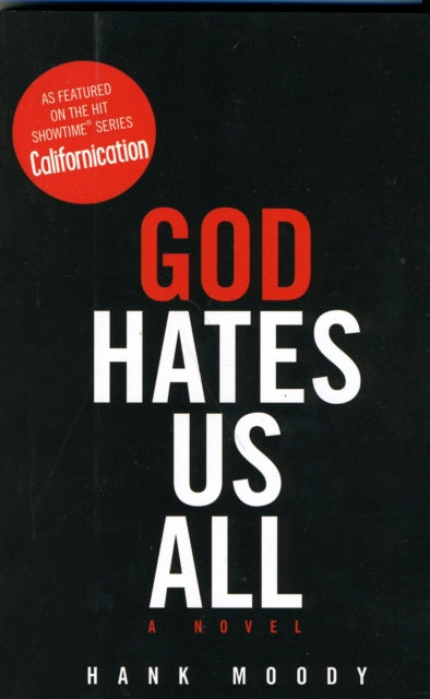 Book cover of: God Hates Us All. By: Hank Moody