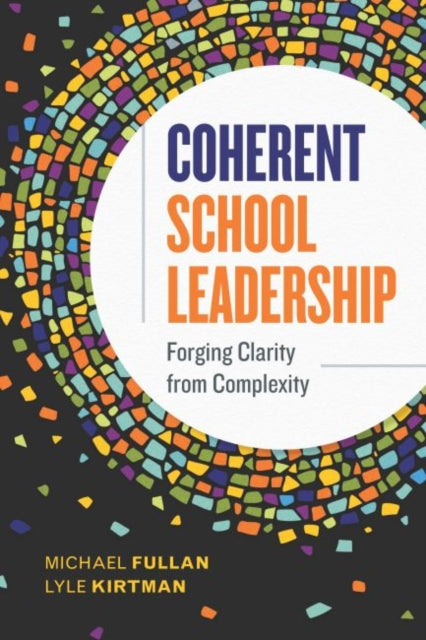 Book cover of: Coherent School Leadership. By: Michael Fullan