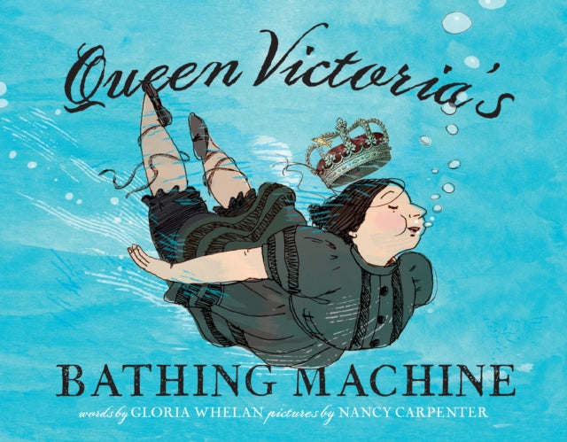 Book cover of: Queen Victoria's Bathing Machine