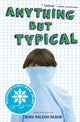 Book cover of: Anything But Typical