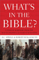 Book cover of: What's In the Bible. By: R. C. Sproul