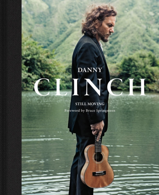 Book cover of: Danny Clinch. By: Danny Clinch