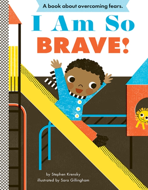 Book cover of: I Am So Brave!