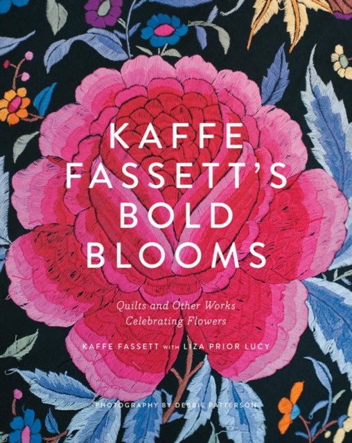 Book cover of: Kaffe Fassett's Bold Blooms. By: Kaffe Fassett