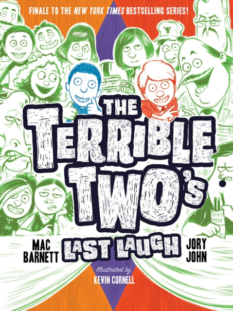 Book cover of: Terrible Two’s Last Laugh. By: Mac Barnett