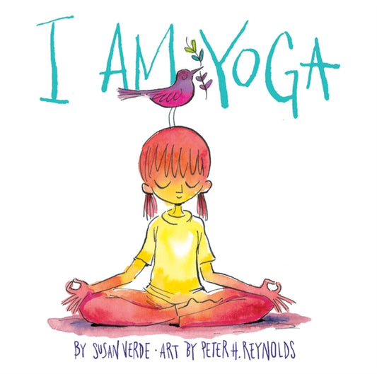 Book cover of: I Am Yoga. By: Susan Verde