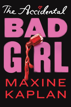 Accidental Bad Girl